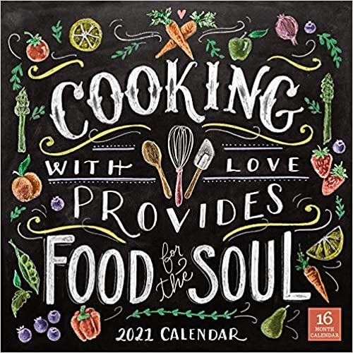 ダウンロード  Cooking With Love Provides Food for the Soul 2021 Calendar 本