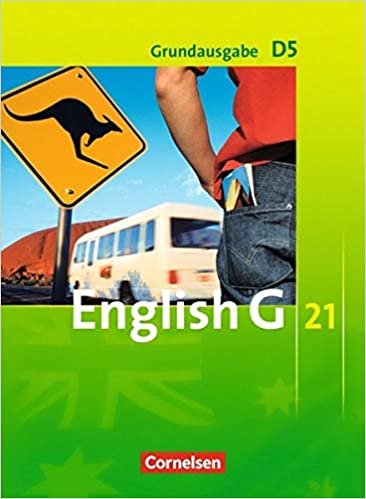 English G 21. Grundausgabe D 5. Schülerbuch: 9. Schuljahr indir