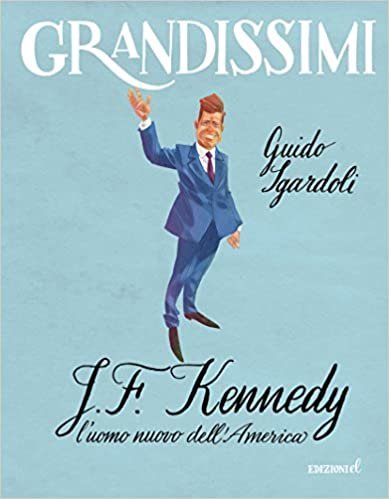 J.F. Kennedy. L'uomo nuovo dell'America indir