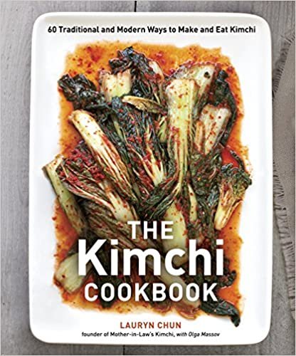 The Kimchi Cookbook: 60 Traditional and Modern Ways to Make and Eat Kimchi ダウンロード