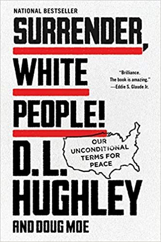 ダウンロード  Surrender, White People!: Our Unconditional Terms for Peace 本