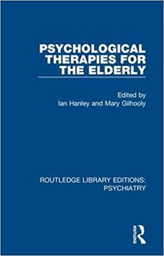 indir Psychological Therapies for the Elderly (Routledge Library Editions: Psychiatry)