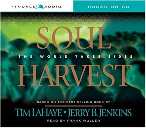 Soul Harvest: The World Takes Sides (Left Behind, 4)