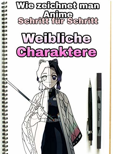 ダウンロード  Wie zeichnet man Anime: weibliche Charaktere Schritt für Schritt (German Edition) 本
