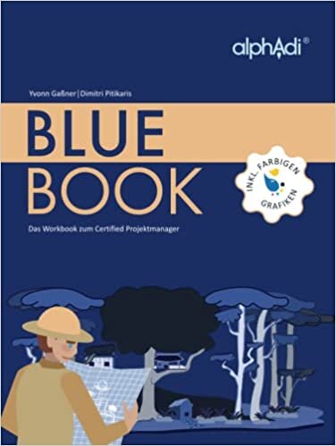 تحميل Blue Book: Das Workbook zum Certified Projektmanager (German Edition)