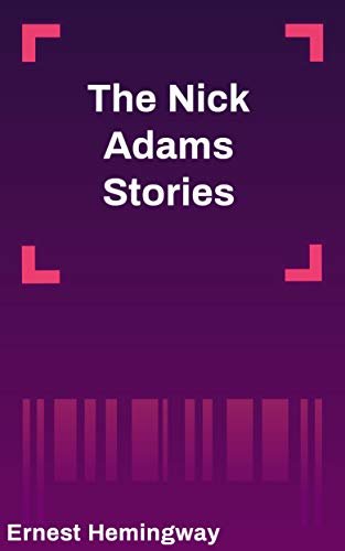 ダウンロード  The Nick Adams Stories (English Edition) 本