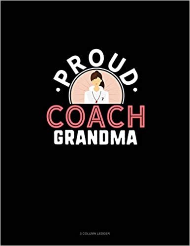 Proud Coach Grandma: 3 Column Ledger اقرأ