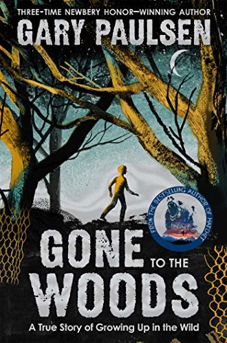 ダウンロード  Gone to the Woods: A True Story of Growing Up in the Wild (English Edition) 本
