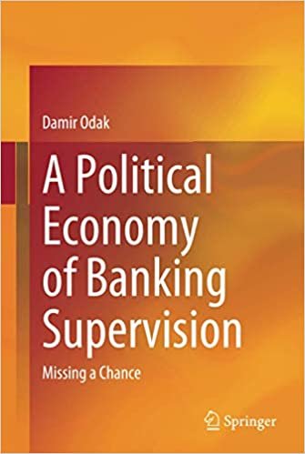 indir A Political Economy of Banking Supervision: Missing a Chance