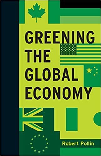 Pollin, R: Greening the Global Economy (Boston Review Books)