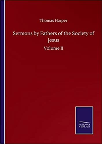 indir Sermons by Fathers of the Society of Jesus: Volume II