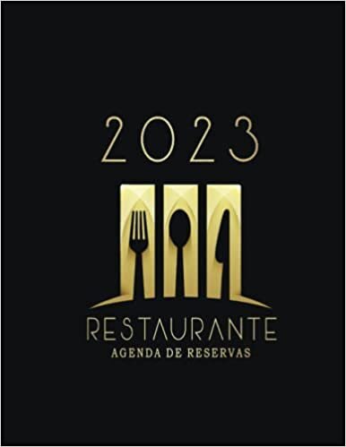 ダウンロード  Agenda de Reservas 2023: Para Restaurante Hosteleria, ideal para restaurantes, hotel, cafetería | Agenda de Reservas con calendario 2023, 365 días | Libro de Reservas Con Fechas 本