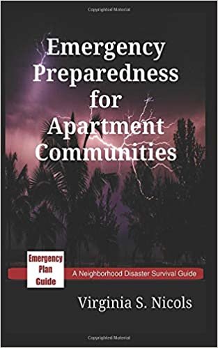 تحميل Emergency Preparedness for Apartment Communities: A Neighborhood Disaster Survival Guide (Survival Guide Series)