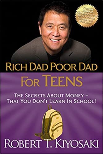 تحميل Rich Dad Poor Dad for Teens: The Secrets about Money--That You Don&#39;t Learn in School!