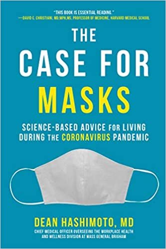 ダウンロード  The Case for Masks: Science-Based Advice for Living During the Coronavirus Pandemic 本