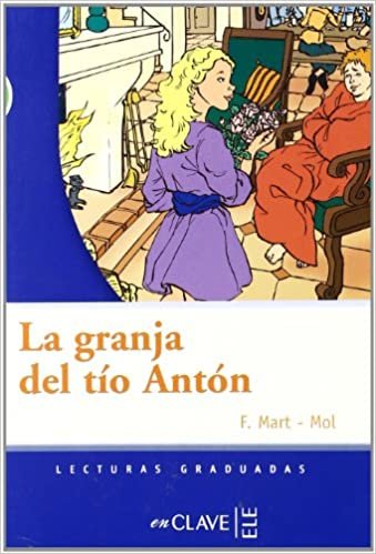 La Granja Del Tio Anton (LG Nivel-2) İspanyolca Okuma Kitabı indir