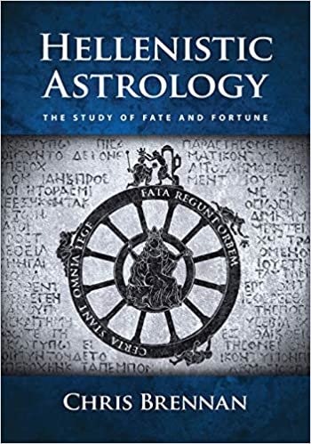 ダウンロード  Hellenistic Astrology: The Study of Fate and Fortune 本