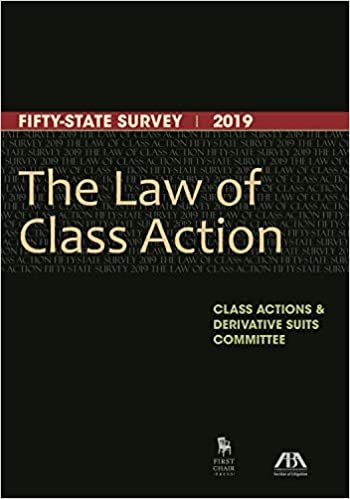 تحميل The Law of Class Action: Fifty-State Survey 2019