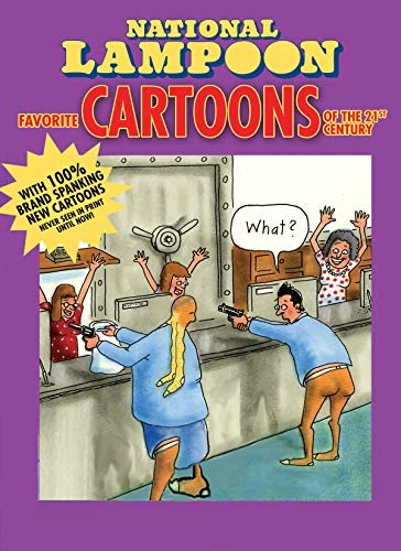 ダウンロード  FAVORITE CARTOONS OF THE 21ST CENTRURY: 100% Spanking New Cartoons (English Edition) 本