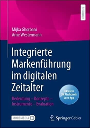 تحميل Integrierte Markenführung im digitalen Zeitalter: Bedeutung – Konzepte – Instrumente – Evaluation