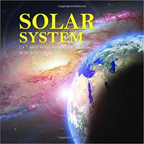 Solar System 7 x 7 Mini Wall Calendar 2019: 16 Month Calendar indir