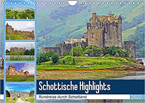 Schottische Highlights Rundreise durch Schottland (Wandkalender 2022 DIN A4 quer): Schottische Sehenswuerdigkeiten in wunderschoenen Bildern (Monatskalender, 14 Seiten )