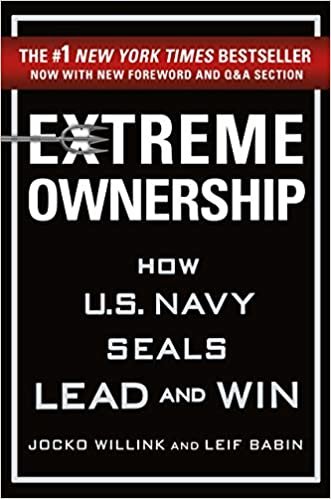 ダウンロード  Extreme Ownership: How U.S. Navy Seals Lead and Win 本