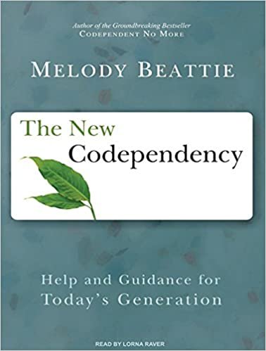 The New Codependency: Help and Guidance for Today's Generation: Library Edition