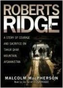 ダウンロード  Roberts Ridge: A Story of Courage and Sacrifice on Takur Ghar Mountain, Afghanistan 本