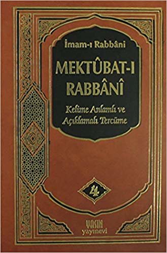 Mektubat-ı Rabbani 4. Cilt: Kelime Anlamı ve Açıklamalı Tercüme