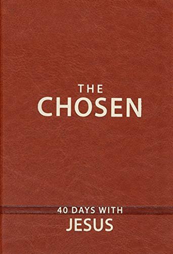ダウンロード  The Chosen: 40 Days with Jesus (English Edition) 本