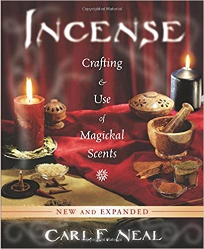 Incense: Crafting & Use of Magickal Scents indir