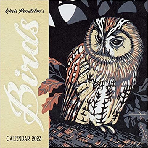 Chris Pendleton's Birds Mini Wall Calendar 2023 (Art Calendar)