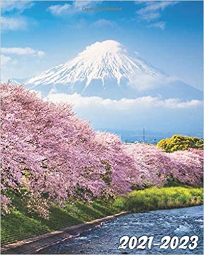 2021-2023: Cherry Blossoms in Spring Three Year Monthly Planner, Organizer & Schedule Agenda - 36 Month Inspirational Calendar with Vision Boards, Notes, To-Do's & More - Amazing Mt. Fuji, Japan ダウンロード