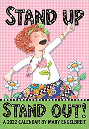 Mary Engelbreit's 2022 Monthly Pocket Planner Calendar: Stand Up Stand Out!