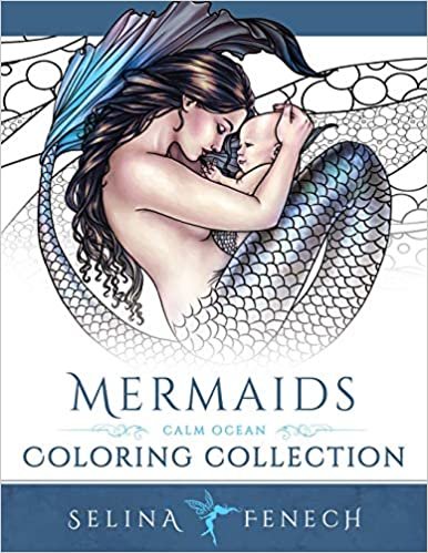 ダウンロード  Mermaids - Calm Ocean Coloring Collection (Fantasy Coloring by Selina) 本