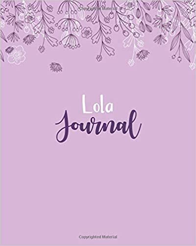 indir Lola Journal: 100 Lined Sheet 8x10 inches for Write, Record, Lecture, Memo, Diary, Sketching and Initial name on Matte Flower Cover , Lola Journal