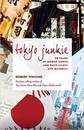 ダウンロード  Tokyo Junkie: 60 Years of Bright Lights and Back Alleys . . . and Baseball 本