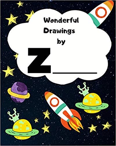 indir Wonderful Drawings By Z______: Sketchbook for Boys, Blank paper for drawing and creative doodling or writing. Space themed design 8x10 120 Pages