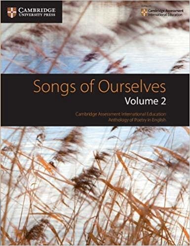 اقرأ Songs of Ourselves: Volume 2: Cambridge Assessment International Education Anthology of Poetry in English الكتاب الاليكتروني 