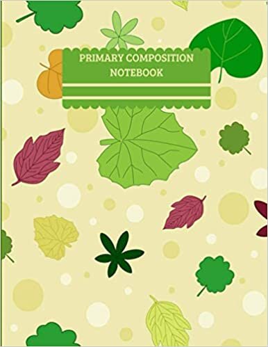 indir Cute Primary Composition Notebook Handwriting Practice Paper, Grades K-2.: Leaves Notebook Journal With Dotted Lined Sheets And No Picture Space Just ... School Exercise - 8.5&#39;&#39; x 11&#39;&#39;- 100 Pages.
