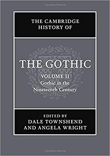 indir The Cambridge History of the Gothic: Volume 2, Gothic in the Nineteenth Century