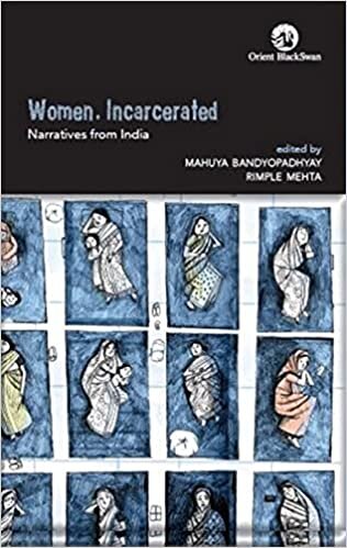 تحميل Women, Incarcerated:: Narratives from India