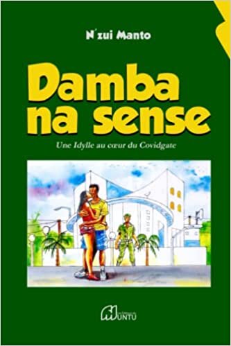 تحميل Damba Na Sense: Une Idylle au cœur du Covidgate (French Edition)