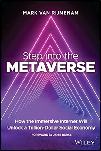 Rijmenam Step into the Metaverse: How the Immersive Interne t Will Unlock a Trillion–Dollar Social Economy تكوين تحميل مجانا Rijmenam تكوين