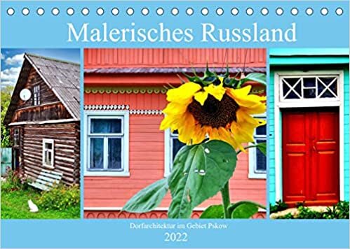 Malerisches Russland - Dorfarchitektur im Gebiet Pskow (Tischkalender 2022 DIN A5 quer): Dorfansichten von Welje im Nordwesten Russlands (Monatskalender, 14 Seiten )