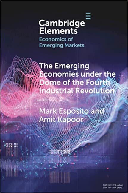 تحميل The Emerging Economies Under the Dome of the Fourth Industrial Revolution