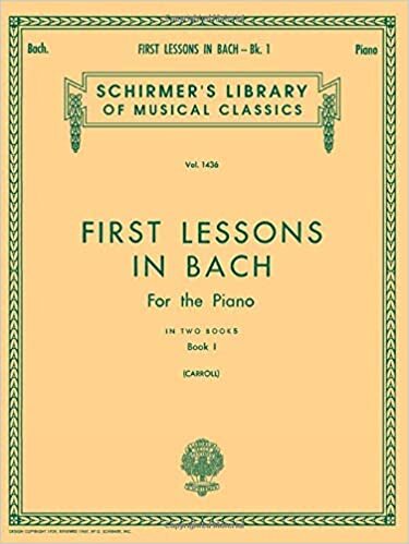 ダウンロード  First Lessons in Bach: Book 1 本