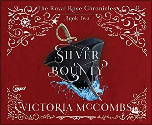 تحميل Silver Bounty (Volume 2) (The Royal Rose Chronicles)