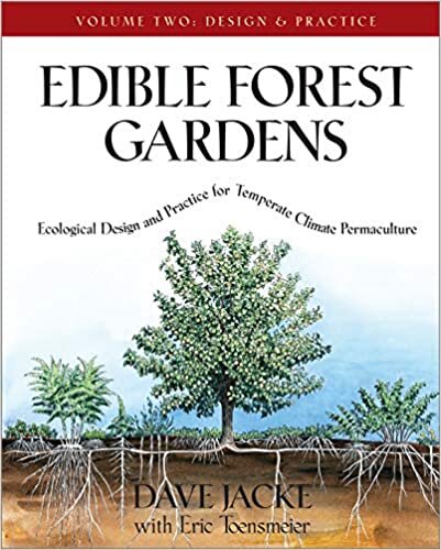 indir Edible Forest Gardens Vol. 2: Ecological Design and Practice for Temperate-Climate Permaculture: Ecological Vision and Theory for Temperate-climate Permaculture
